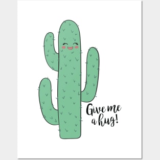 Give Me A Hug - Funny Cactus Gift Posters and Art